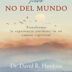 EN EL MUNDO, PERO NO DEL MUNDO