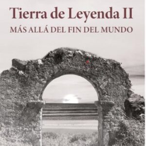 Tierra de leyenda II: Más allá del fin del mundo