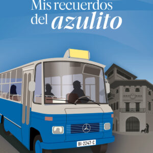 MIS RECUERDOS DEL AZULITO