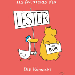 Les aventures d'en Lester i en Bob