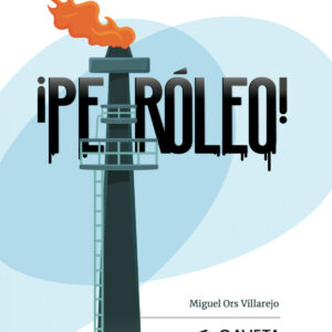 ¡Petróleo!