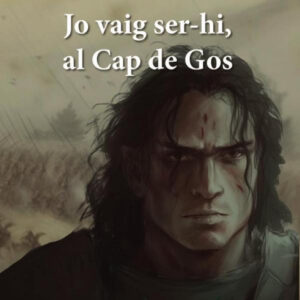 Jo vaig ser-hi, al Cap de Gos