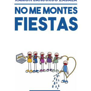 No me montes fiestas