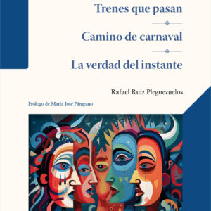 Trenes que pasan;Camino de carnaval;La verdad del instante