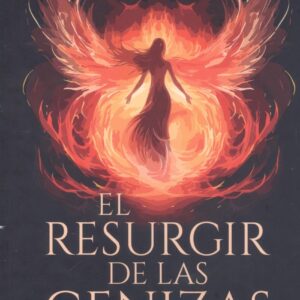 Resurgir de las cenizas