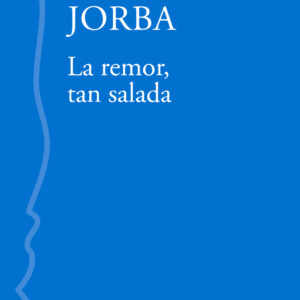 La remor, tan salada