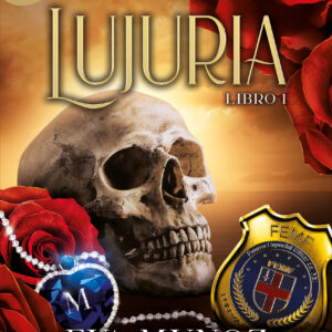 Lujuria. Libro 1 (Pecados placenteros 3)