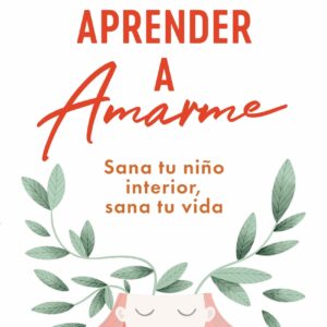 Elijo aprender a amarme