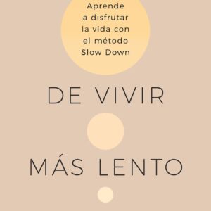 El arte de vivir más lento