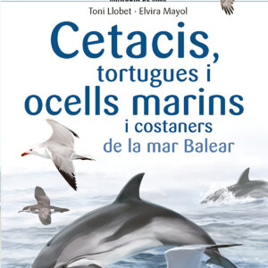 Cetacis, tortugues i ocells marins i costaners de la mar Balear