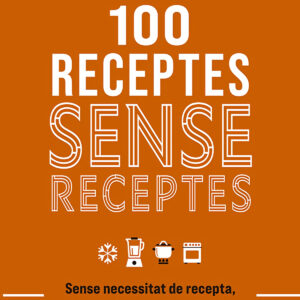 100 receptes sense receptes