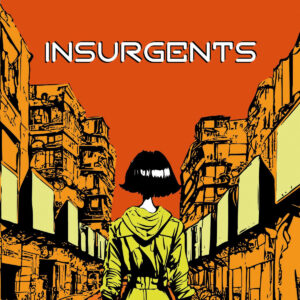 INSURGENTS