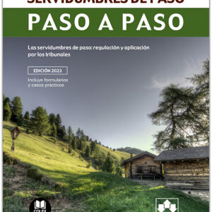 Servidumbres de paso. Paso a paso
