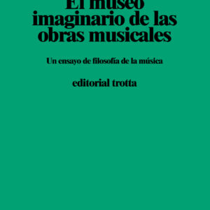 El museo imaginario de las obras musicales