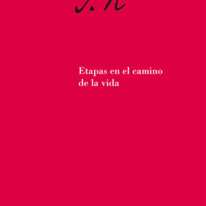 Etapas en el camino de la vida