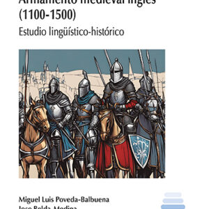 ARMAMENTO MEDIEVAL INGLÉS (1100-1500)