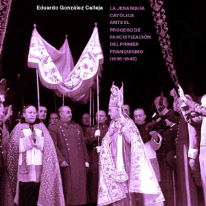 IGLESIA, FALANGE Y NUEVO ESTADO