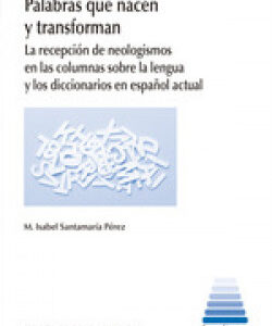 PALABRAS QUE NACEN Y TRANSFORMAN