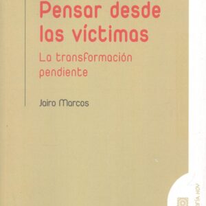 PENSAR DESDE LAS VÍCTIMAS