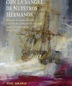 CON LA SANGRE DE NUESTROS HERMANOS