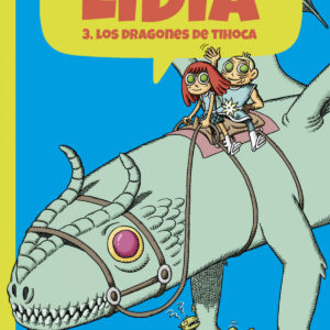 Lidia 3 - Los dragones de Tihoca
