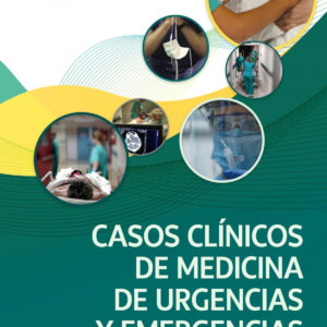 CASOS CLINICOS DE MEDICINA DE URGENCIAS Y EMERGENCIA