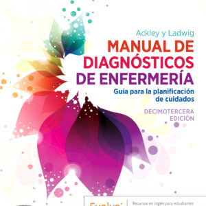 ACKLEY Y LADWIG MANUAL DE DIAGNOSTICOS DE ENFERMERIA 13ª ED