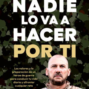 Nadie lo va a hacer por ti