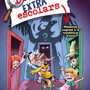 Detectius Extraescolars 3. Misteriós segrest a la residència d'avis
