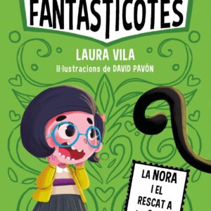 Aprèn a llegir amb Les Fantasticotes 4. La Nora i el rescat a la cova