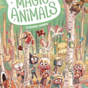 Magic Animals 3. L'esquirol vampir