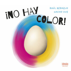 ¡No hay color!