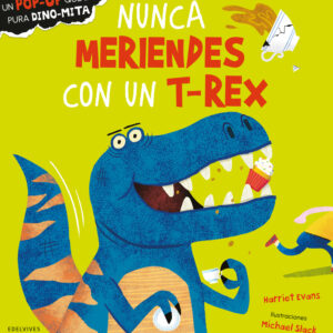 Nunca meriendes con un T-Rex