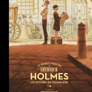Estudio en escarlata. La primera aventura de Sherlock Holmes