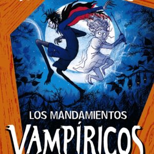 Los mandamientos vampíricos 2. El juicio fantasmal