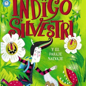 Indigo Silvestri y el paraje salvaje