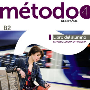 Método 4 de español (B2). Libro del alumno (edición 2023)
