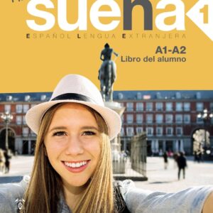Nuevo Sueña 1. Libro del Alumno A1-A2