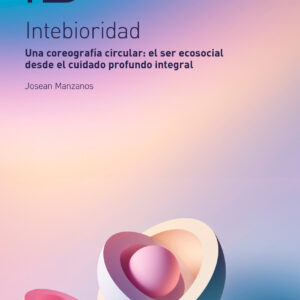 Intebioridad. Una coreografía circular