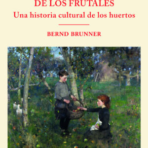 El arte de la domesticación de los frutales