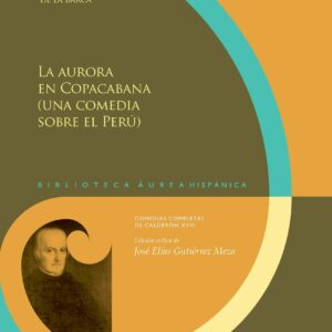 La aurora en Copacabana (una comedia sobre el Perú)