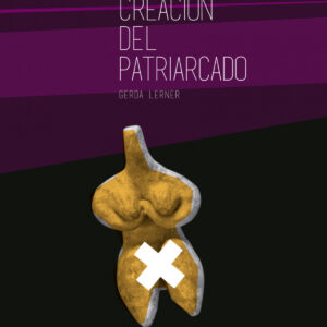 La creación del patriarcado
