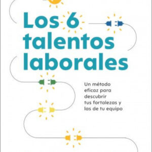 Los seis talentos laborales