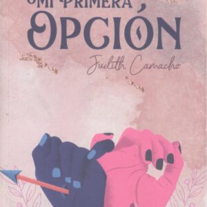 MI PRIMERA OPCIÓN