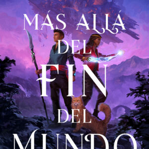Más allá del fin del mundo