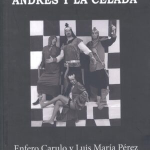 ANDRES Y LA CELADA