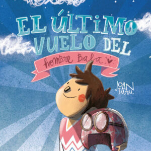 El ultimo vuelo del hombre bala