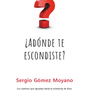 ¿A dónde te escondiste?