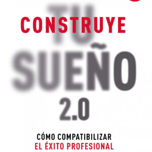 CONSTRUYE TU SUEÑO (N.E)