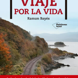 Un largo viaje por la vida